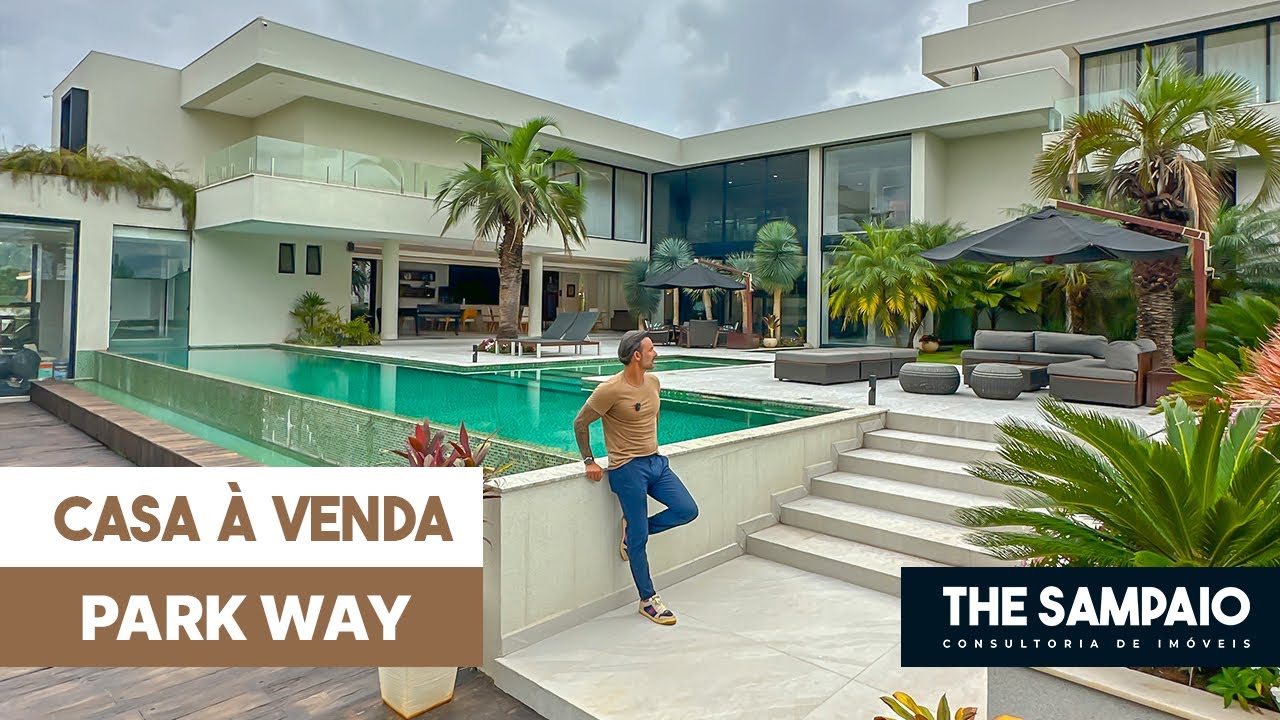 CONHEÇA A CASA MAIS ESPETACULAR DO PARK WAY - THE SAMPAIO BROKER