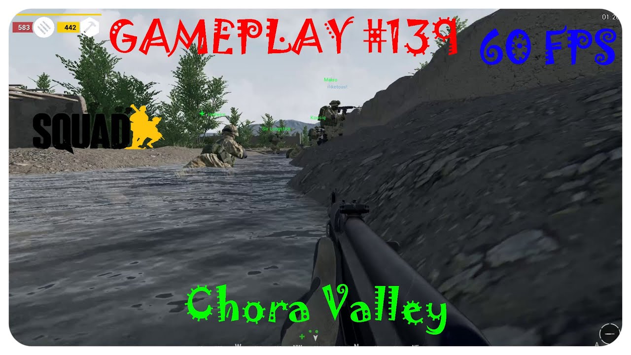 Squad Gameplay #139 - Chora Valley