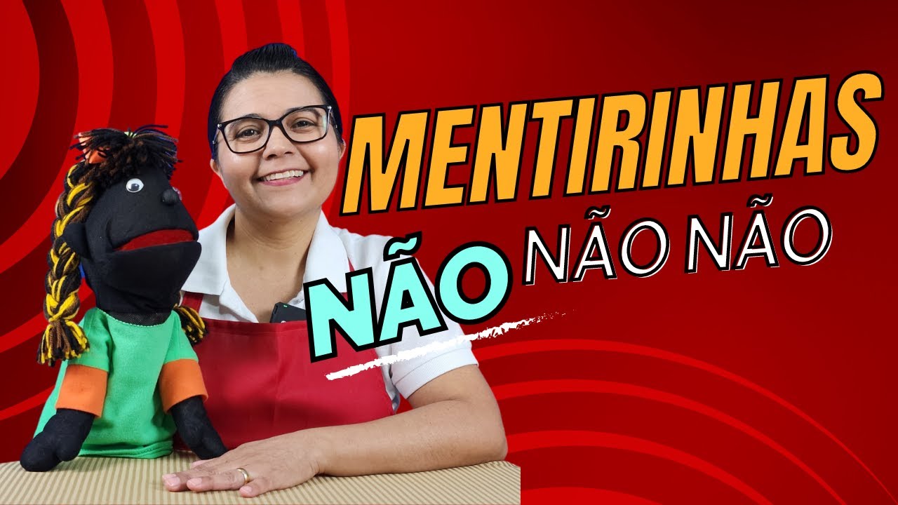 Mentirinhas Não! Não! Não! - Música Infantil