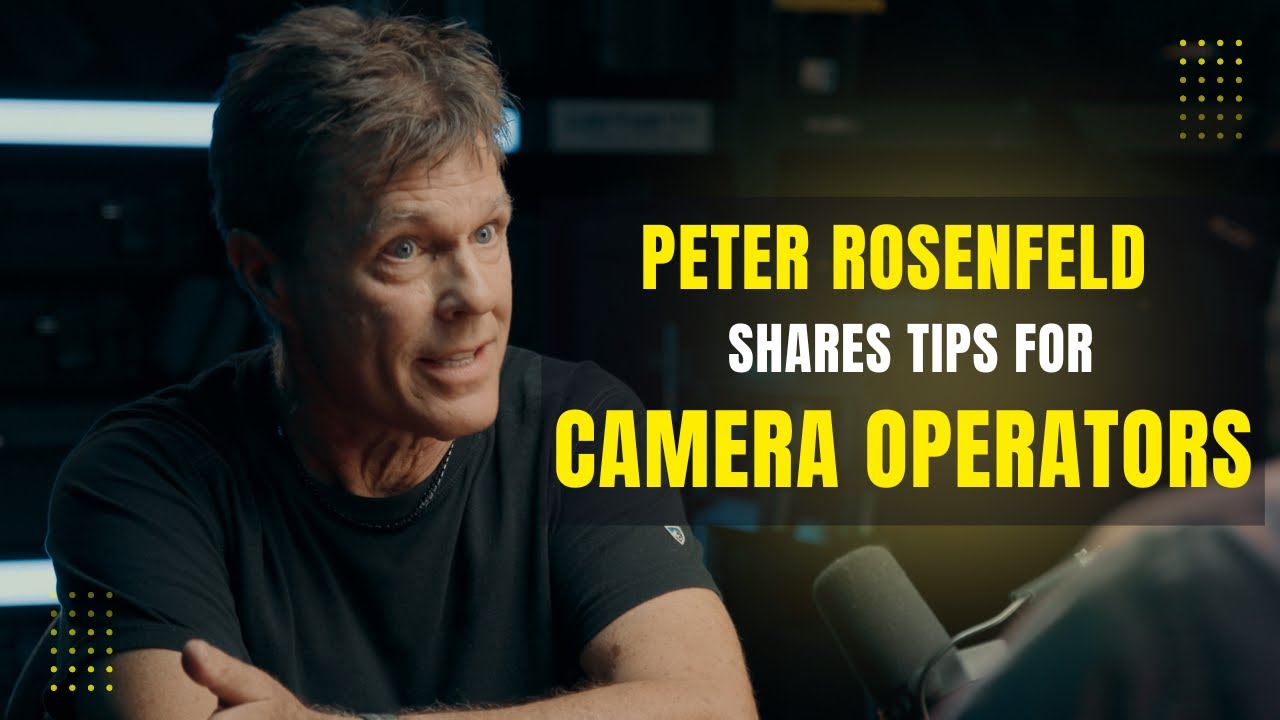 Peter Rosenfeld&rsquo;s Survival Tips for Camera Operators on Long Shoot Days