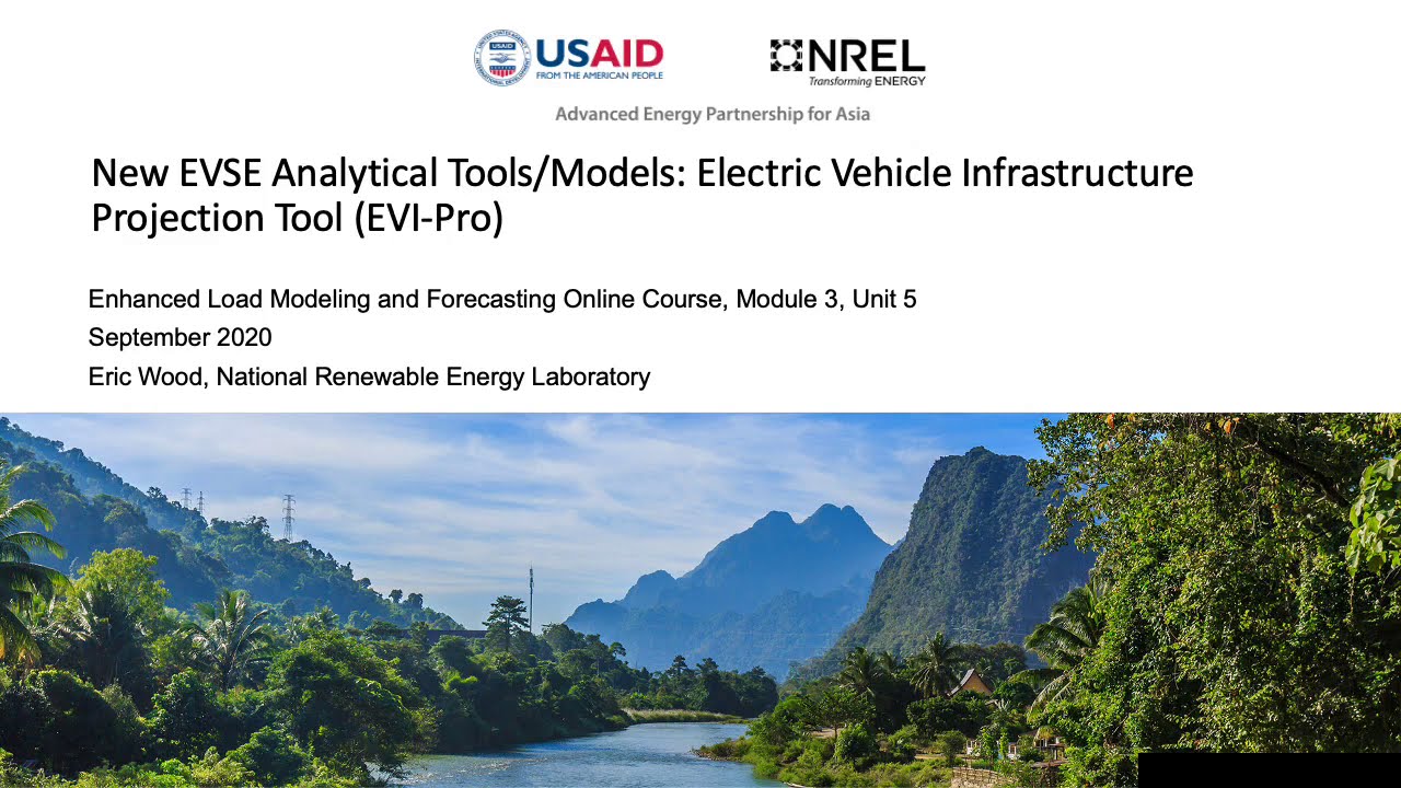 Unit 5, Segment 1: New EVSE Analytical Tools/Models: EVSE Infrastructure Projection Tool (EVI-Pro)