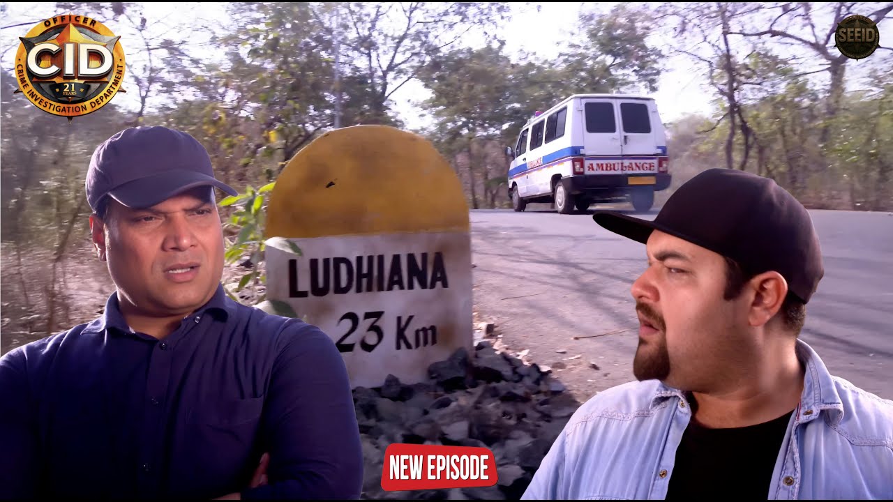 Ambulance भगाकर दया और पंकज आपातकालीन स्थिति में क्यों पहुँचे लुधियाना? || CID || Full Episode