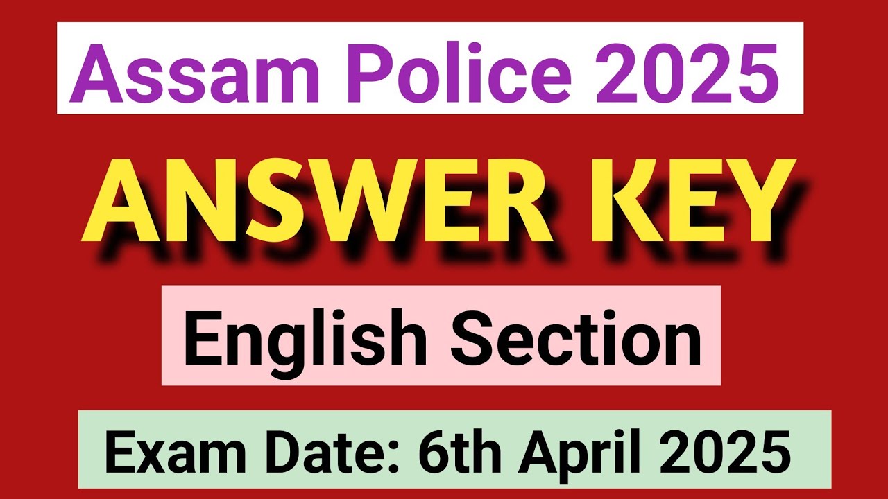 ENGLISH Section ANSWER KEY Assam POLICE EXAM 2025 #assampolice #answer_key #assam #exam #assamgk