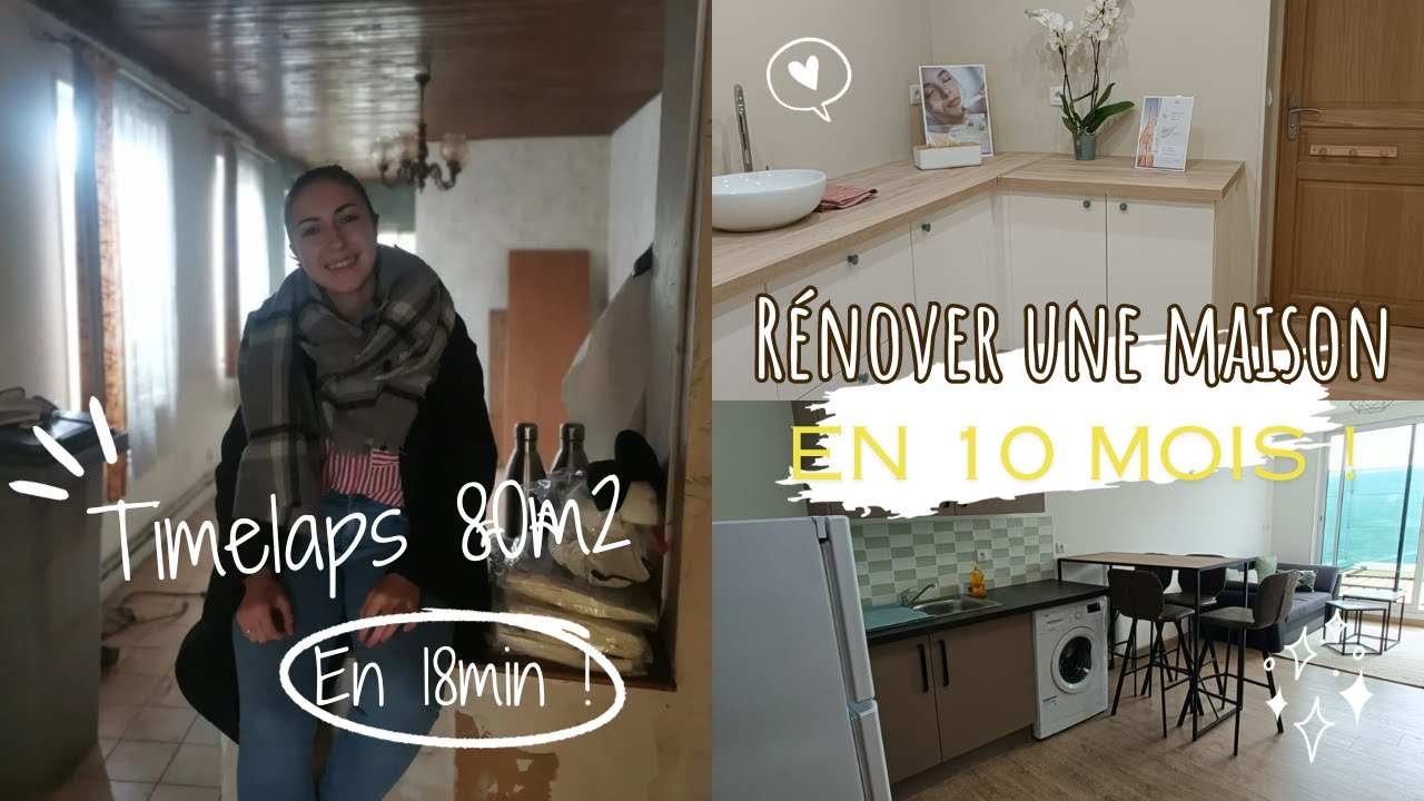 Rénover une maison en 10 mois ! Lets' go