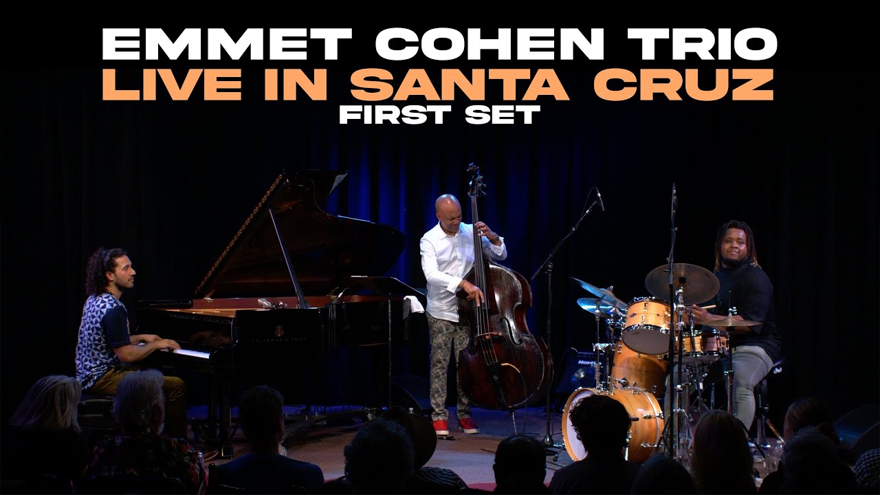 Emmet Cohen Trio | Live In Santa Cruz, CA - May 2024 (FIRST SET)