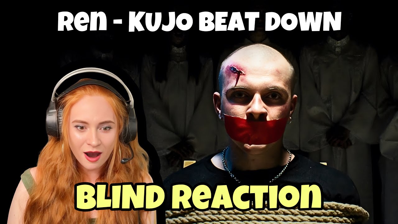 Ren 'KUJO BEATDOWN' BLIND Reaction