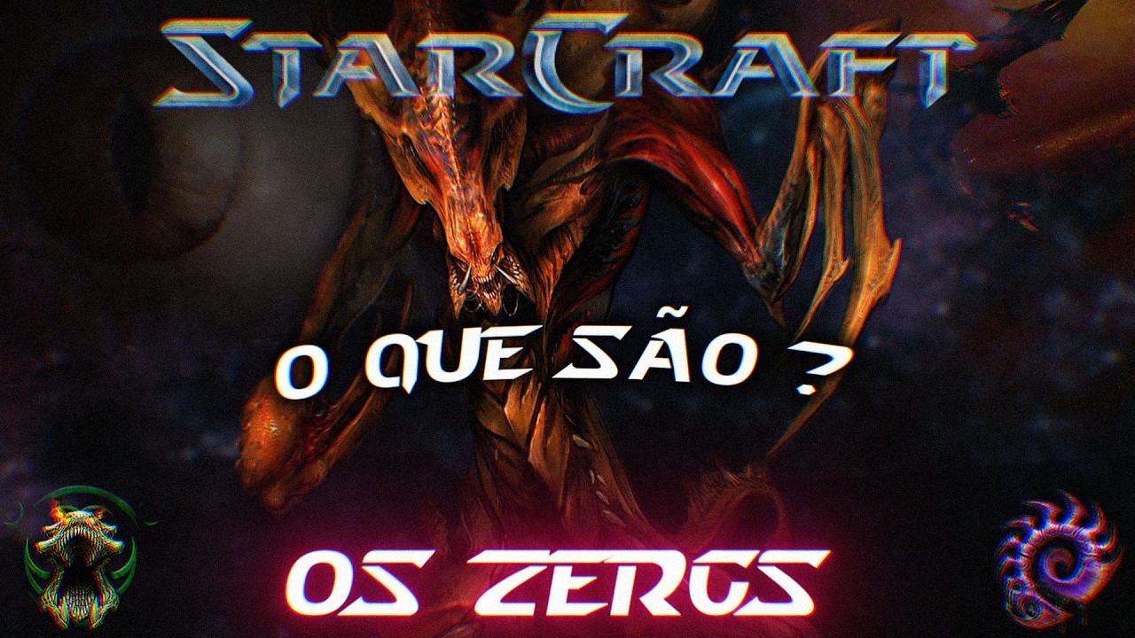 EXPLICANDO A RAÇA ZERG DE STARCRAFT