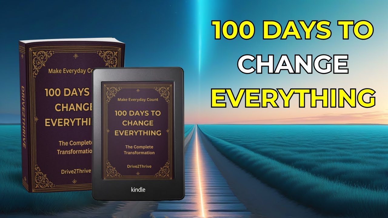 100 Days to Change Everything | The Complete Audiobook (Full Personal Growth Guide)
