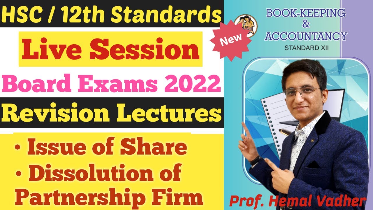 Book-Keeping | Revision Lecture | Issue of Share | Dissolution of Firm | HSC Board Exams 2022 |