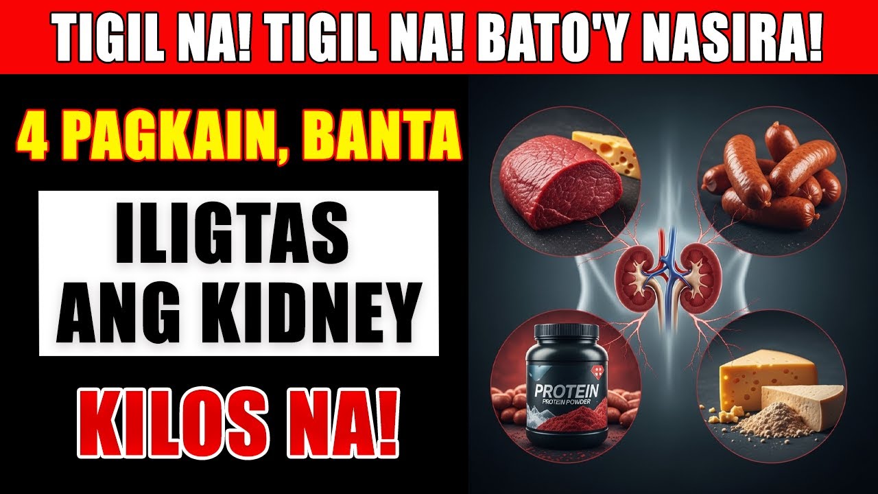 BABALA NG DOKTOR: 4 Pagkaing Protina na PUMAPATAY sa Iyong Bato Araw-Araw!