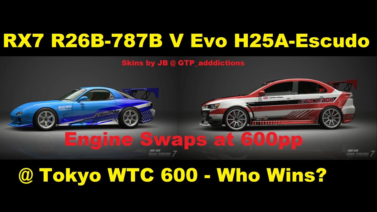 GT7 Engine swaps Evo X Versus RX7 WTC 600 pp Toyko Expressway full race setups best car