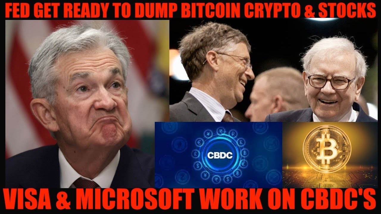 WTF! FED GETS READY TO DUMP BITCOIN CRYPTO & STOCKS! VISA & MICROSOFT WORK ON CBDC'S!