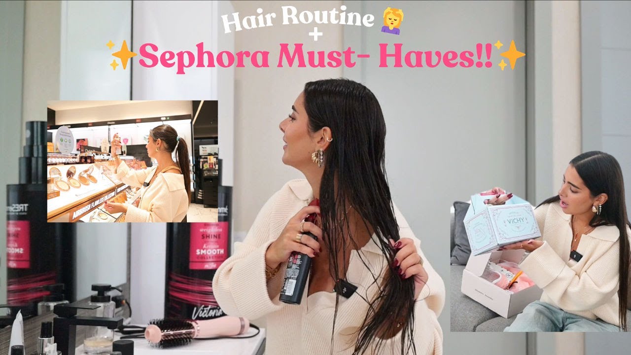 Hair Routine for Shiny & Healthy Hair + Unboxing + Sephora Must-Haves!