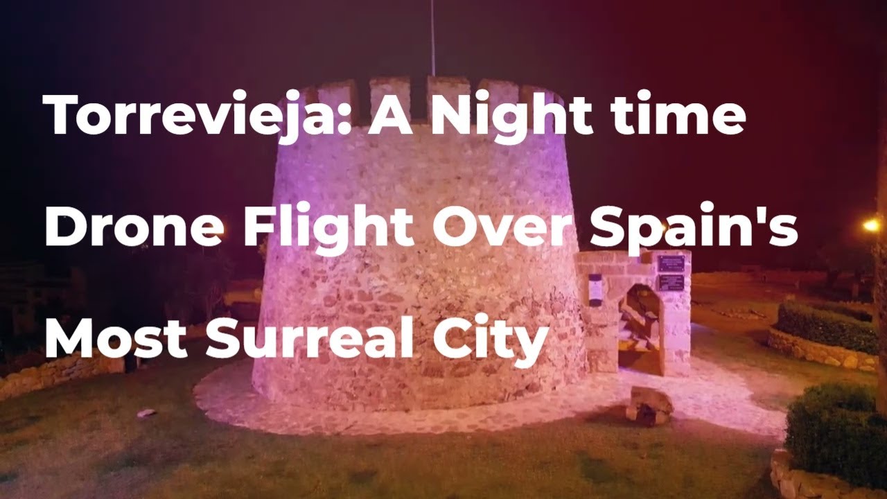Torrevieja: A Night time Drone Flight Over Spain's Most Surreal City