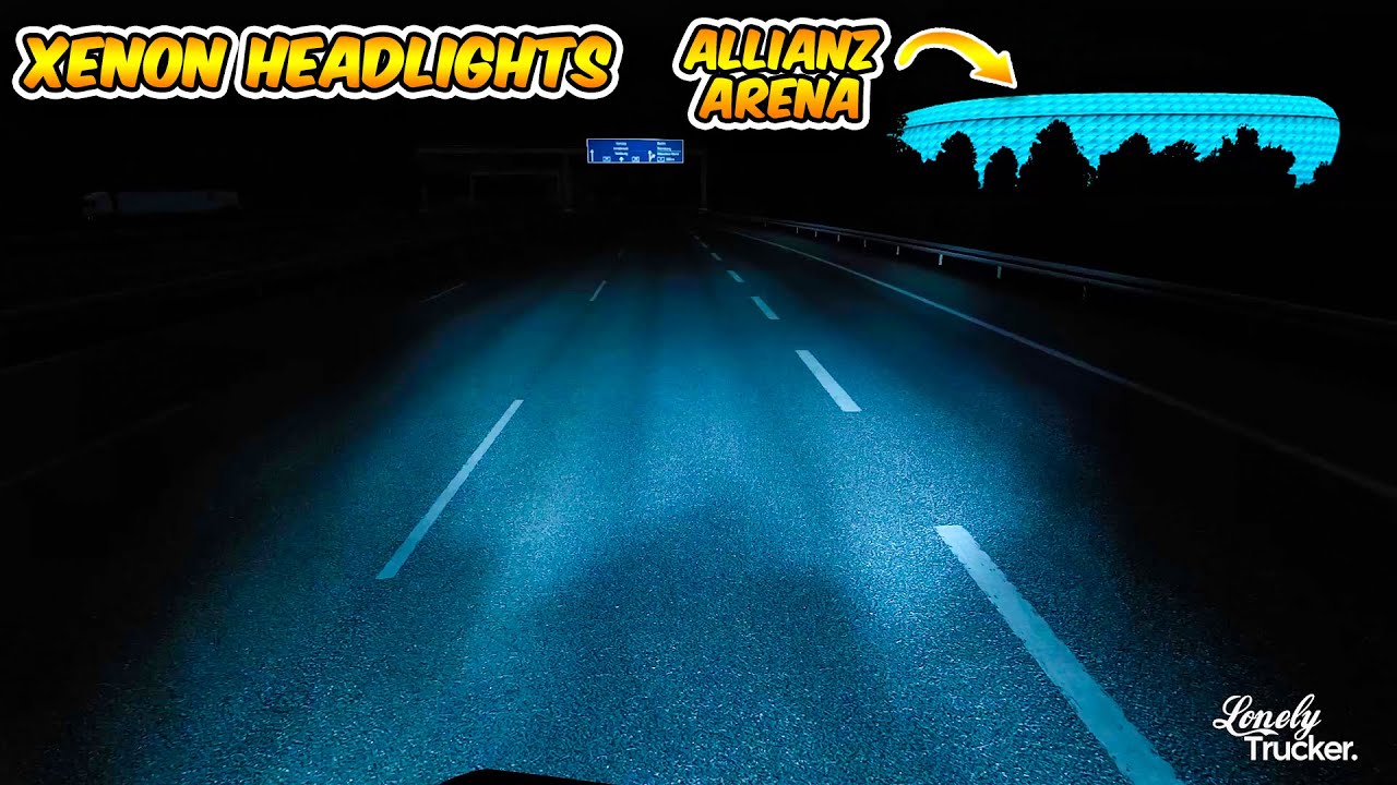 Xenon Headlights Mod By Alik For ETS2 1.45 + ALLIANZ ARENA At Night 4K | ETS2 1.45 MODS