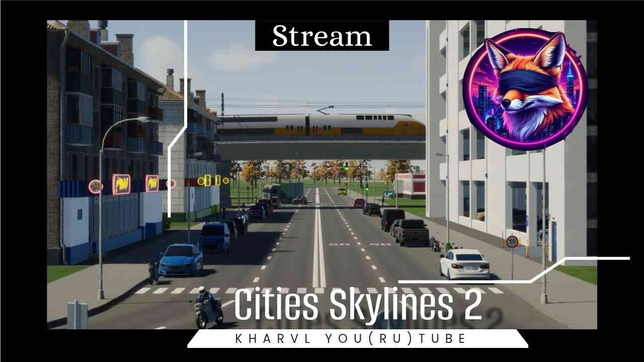 Cities: Skylines 2 — #4 Строим мегаполис с нуля! 🏙️🚧