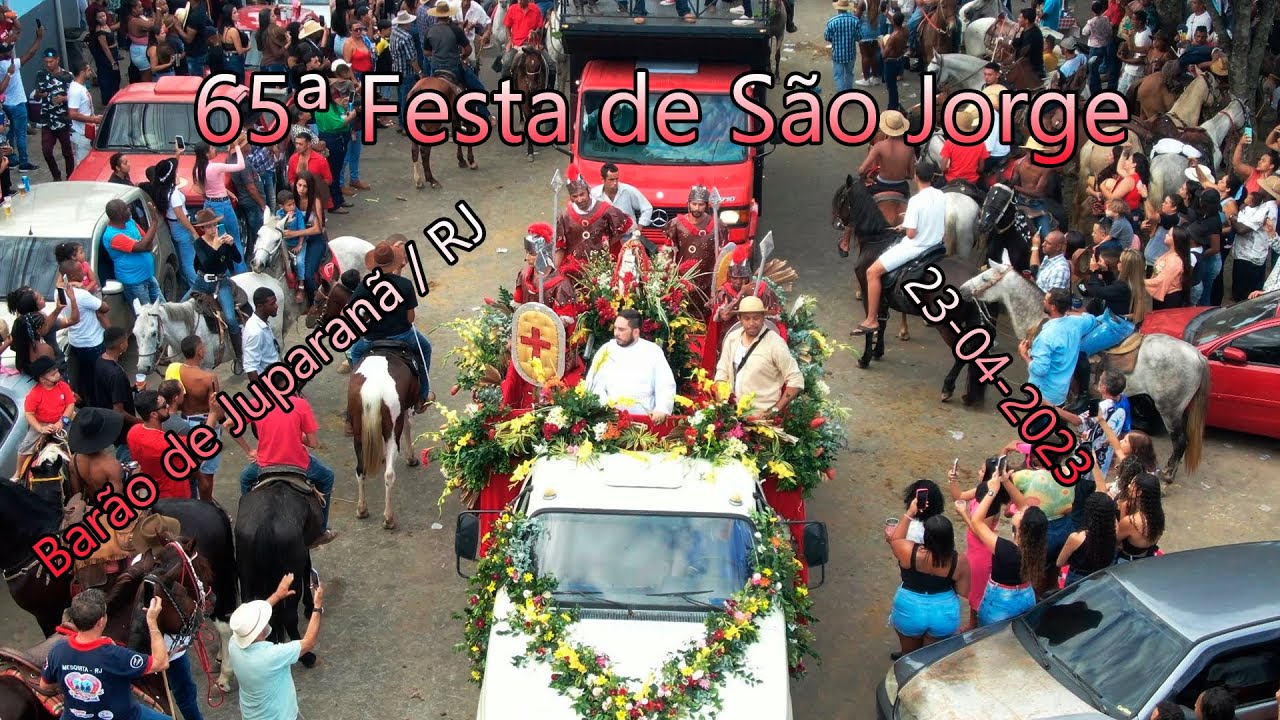 Festa de São Jorge em Barão de Juparanã - RJ | 23-04-2023 | EP. 011 #festa #tradiçao #saojorge