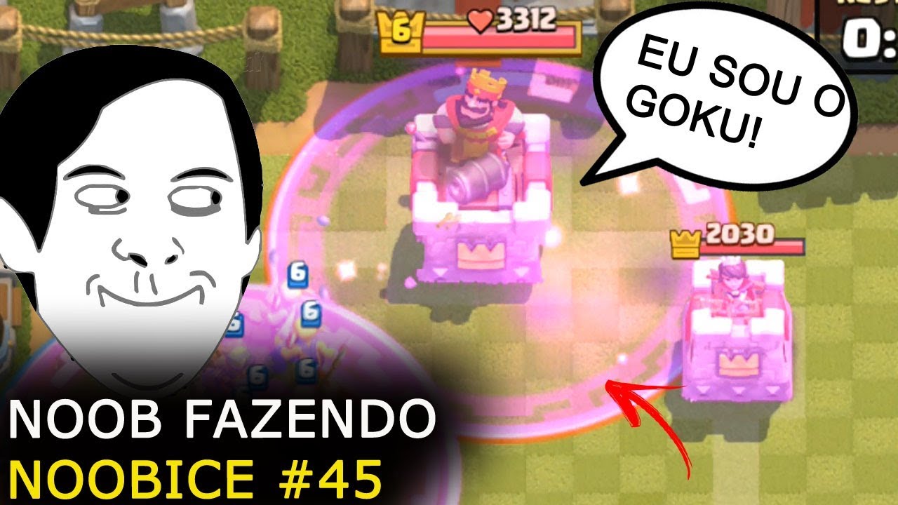 NOOB FAZENDO NOOBICE #45 - MOMENTOS ENGRAÇADOS DO CLASH ROYALE | FUNNY MOMENTS