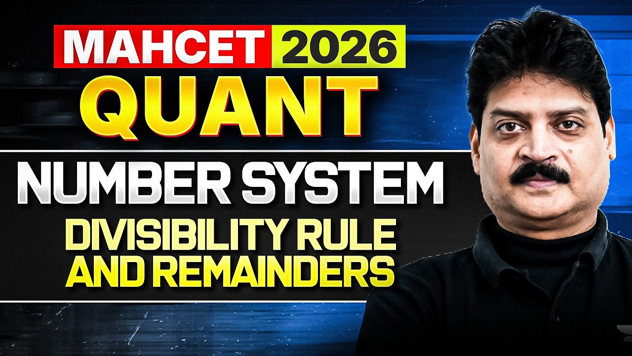 MAH CET 2026 Quant | Number System (Divisibility Rule and Remainder) | Lokesh Agarwal