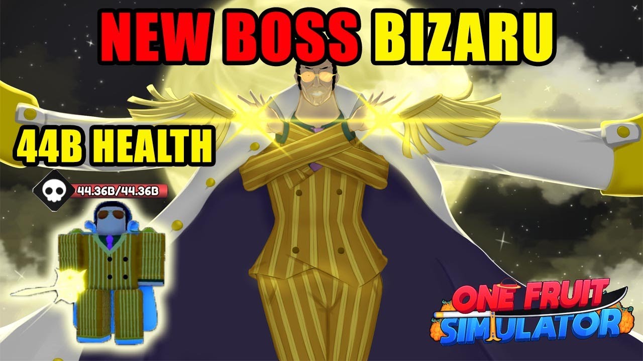 One Fruit Simulator - Defeat New Boss BIZARU 44B Health