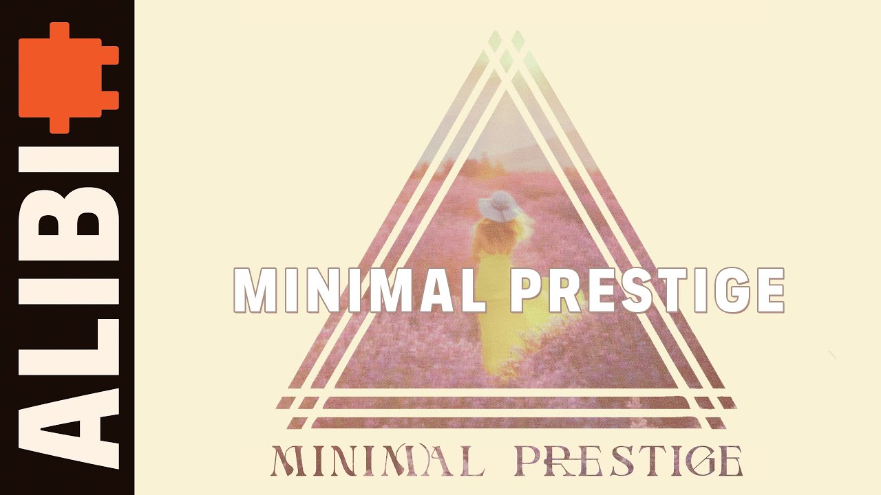 Minimal Prestige - ALIBI Music | Full Album (Official Audio)