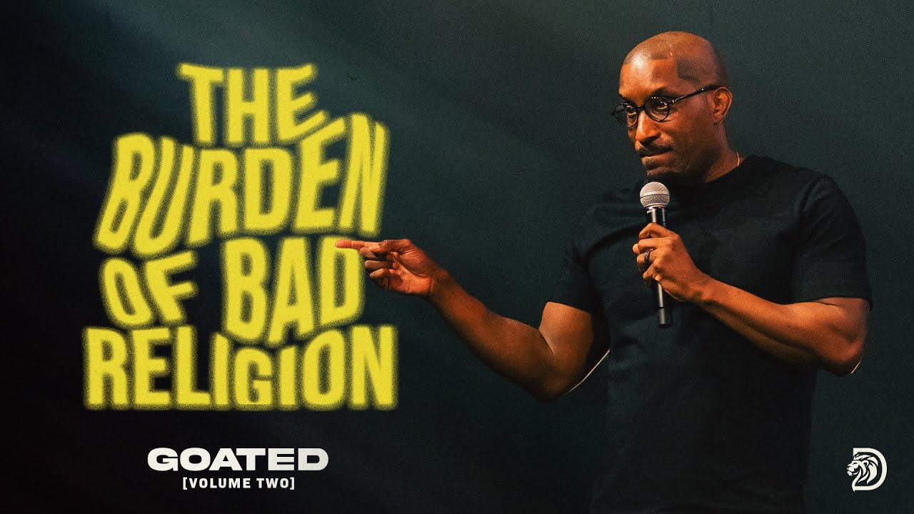 The Burden of Bad Religion // Self - Sabotage Part. 4  // Dr. Dharius Daniels