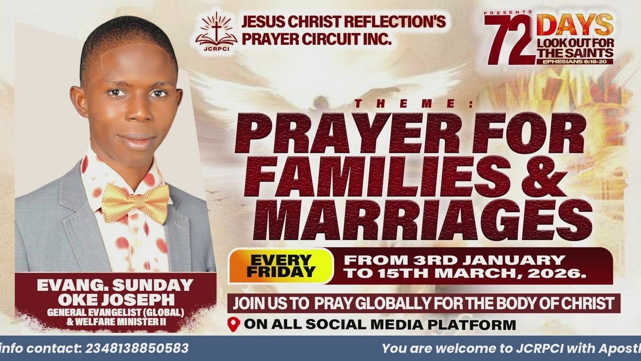 DAY 21 (FRIDAY):  72 DAYS OF LOOK OUT FOR THE SAINTS || PRAYER FOR FAMILIES & MARRIAGES