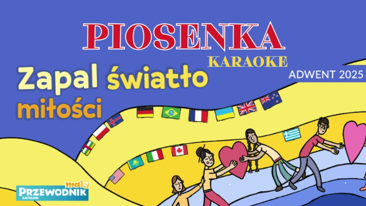 Adwent 2025 - Zapal światło miłości - PIOSENKA | WERSJA KARAOKE