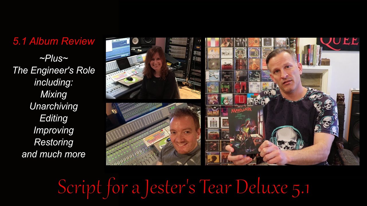 Script for a Jester's Tear Deluxe ~ 5.1 Surround Album Review ~ Plus the Engineer's Perspective!