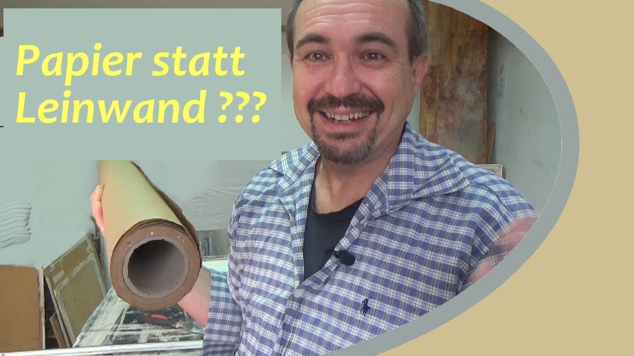 Papier als Malgrund für Acryl oder Ölfarbe
