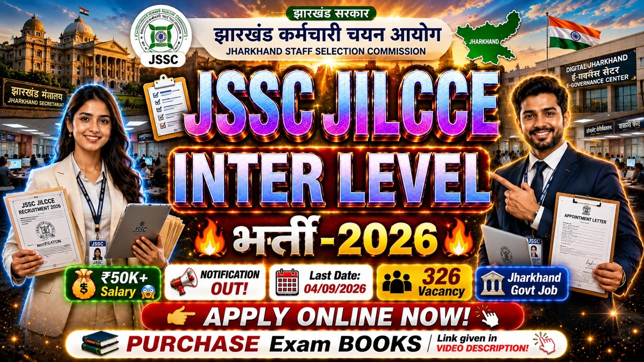 Jharkhand JSSC Inter Level Recruitment 2026 | 326 Posts | Notification Out