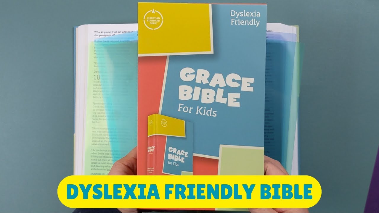 CSB Grace Bible for Kids - DYSLEXIA FRIENDLY