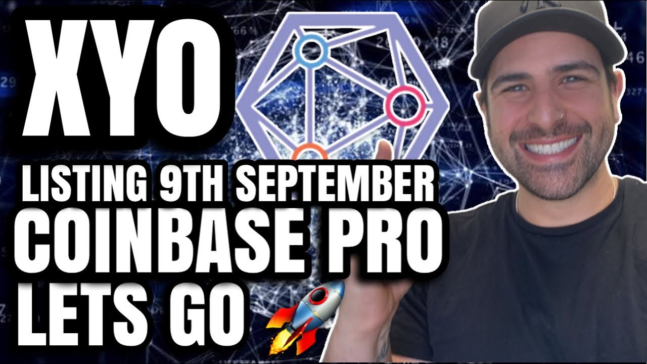 XYO Coin (Oracle)- Breaking News! Coinbase Pro Listing Today 9th September 2021