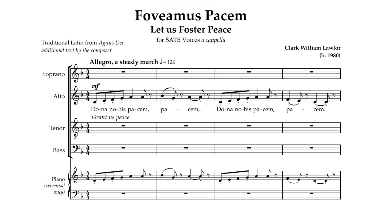 Dona Nobis Pacem, Foveamus Pacem (Grant Us Peace, Let us Foster Peace) - SATB a cappella - Lawlor