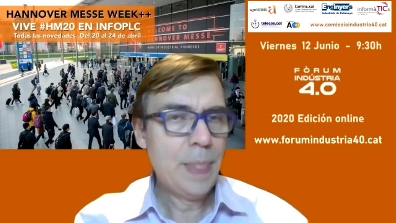 Xavier Pi - Comissió 4.0. Análisis Hannover Messe Week++  | Diagnóstico 4.0