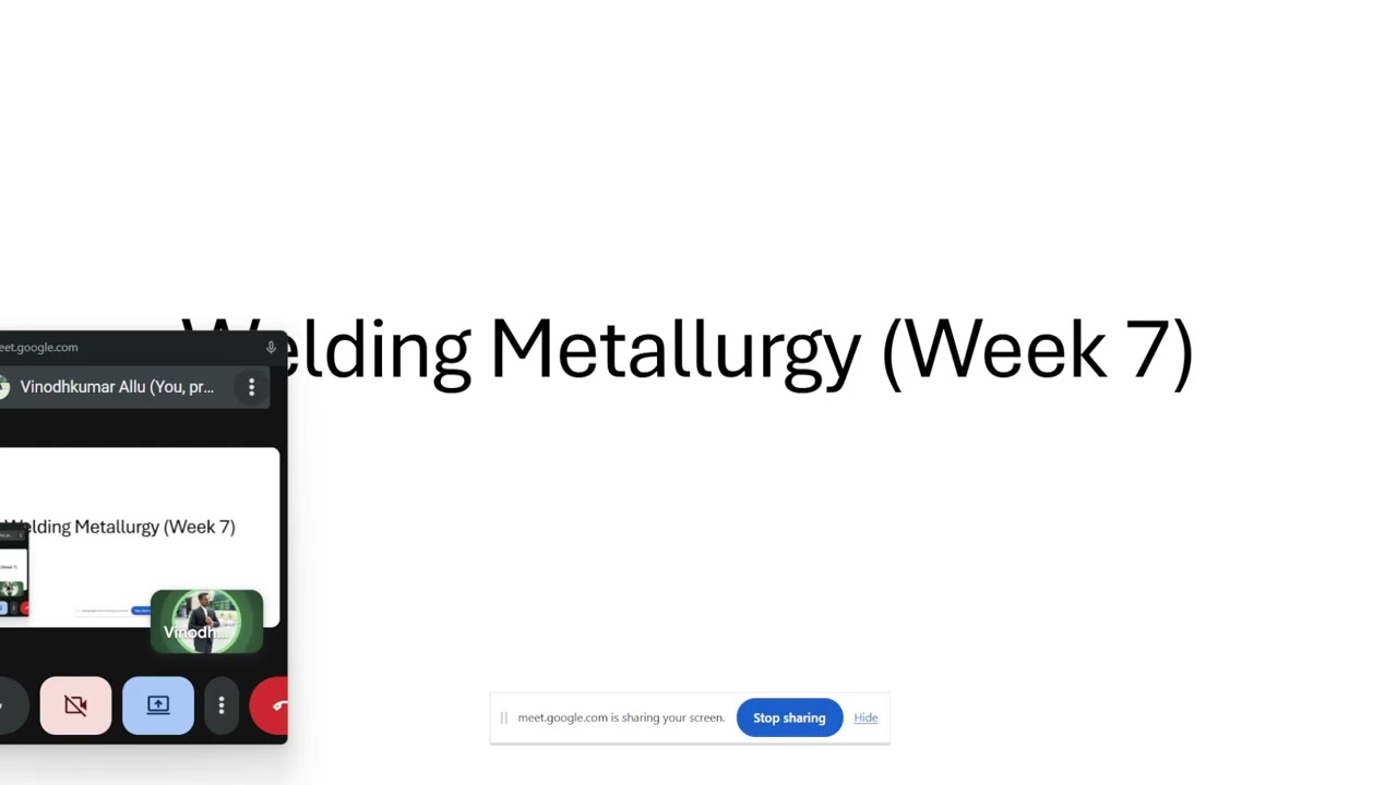 Welding Metallurgy (Week 7)