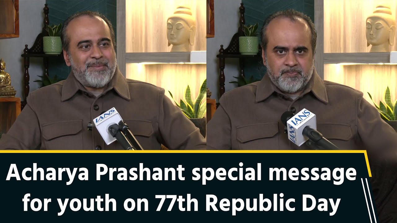Acharya Prashant on 77th Republic Day: Live Constitutional Values, Not Rituals