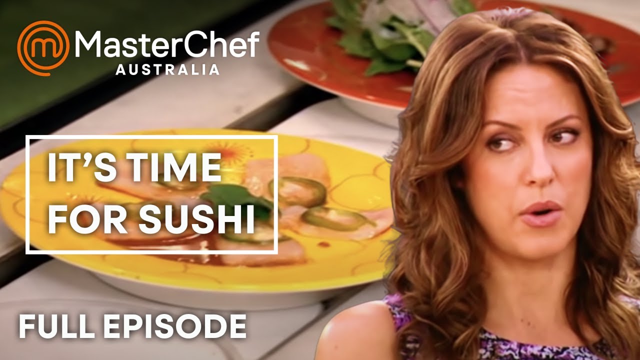 Sushi Stress | MasterChef Australia | S01 EP9 | MasterChef World
