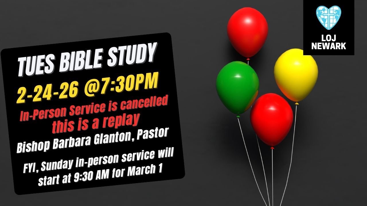 TUESDAY BIBLE STUDY 2-24-26 THIS IS A REPLAY FROM 2025 BISHOP BARBARA GLANTON PASTOR