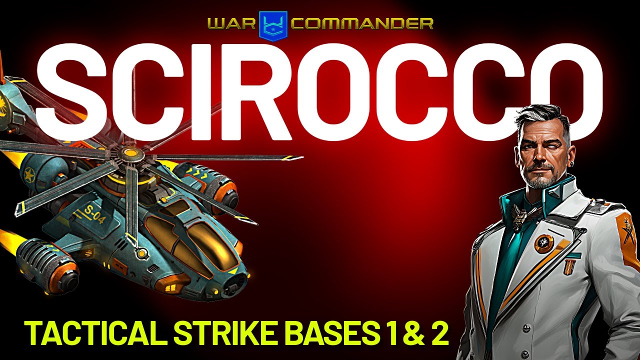 War Commander: Scirocco Tactical Strike Base 1 & 2 (Easy & Free Repair)