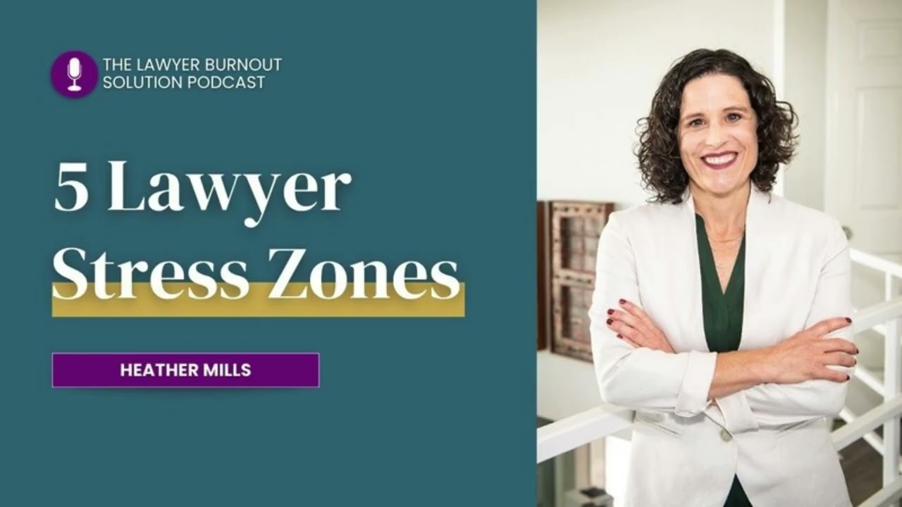 The 5 Stress Zones Women Lawyers Live In | The Lawyer Burnout Solution