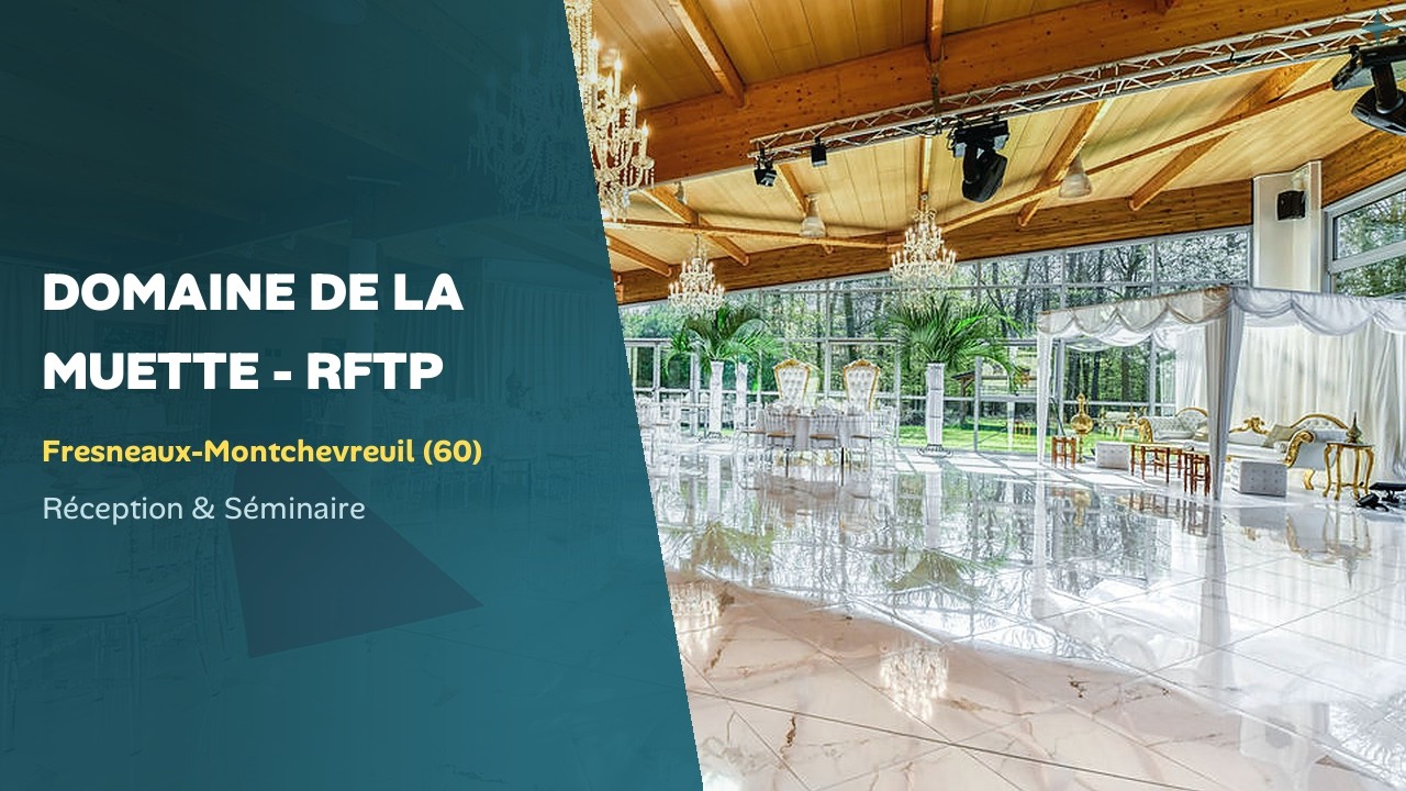 Le Domaine de la Muette - Pour des rassemblements festifs et grandioses au cœur de la campagne