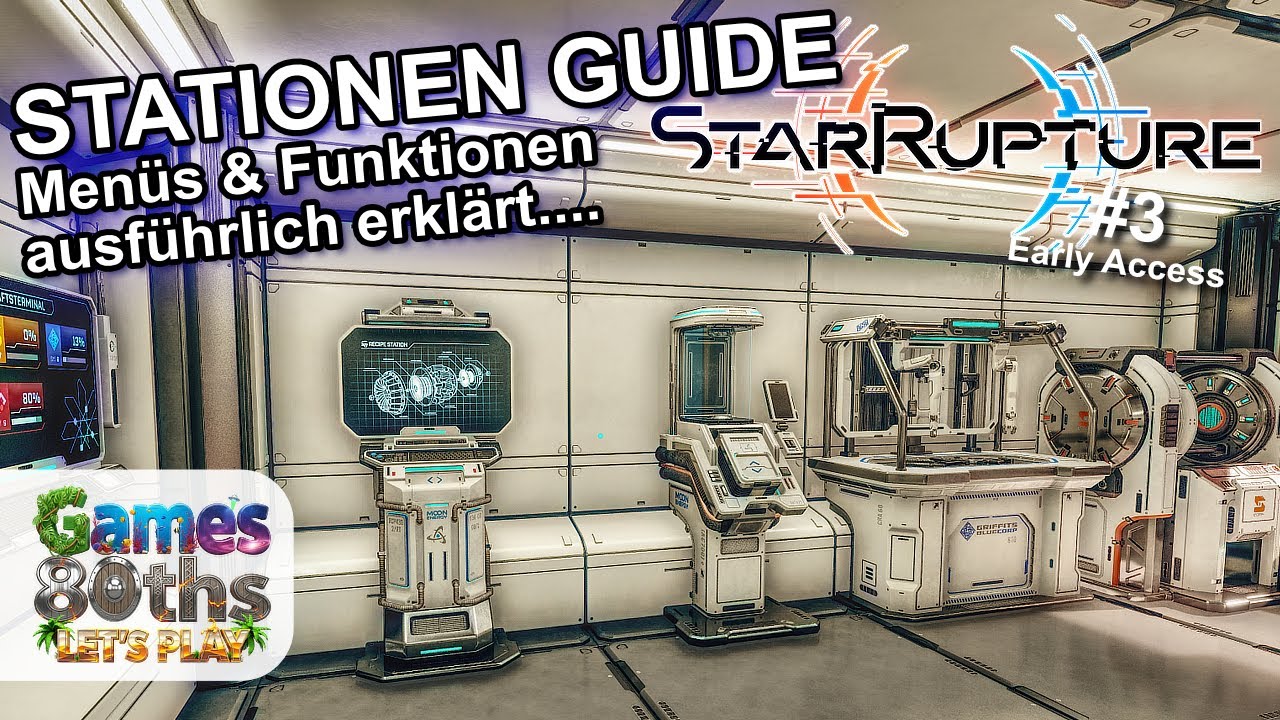 StarRupture Early Access #3 - STATIONEN GUIDE - Menüs und Funktionen ausführlich erklärt! Games80ths