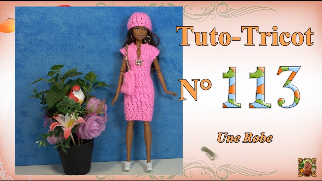 🥢 Tuto Tricot N°113 | 👗 Une robe