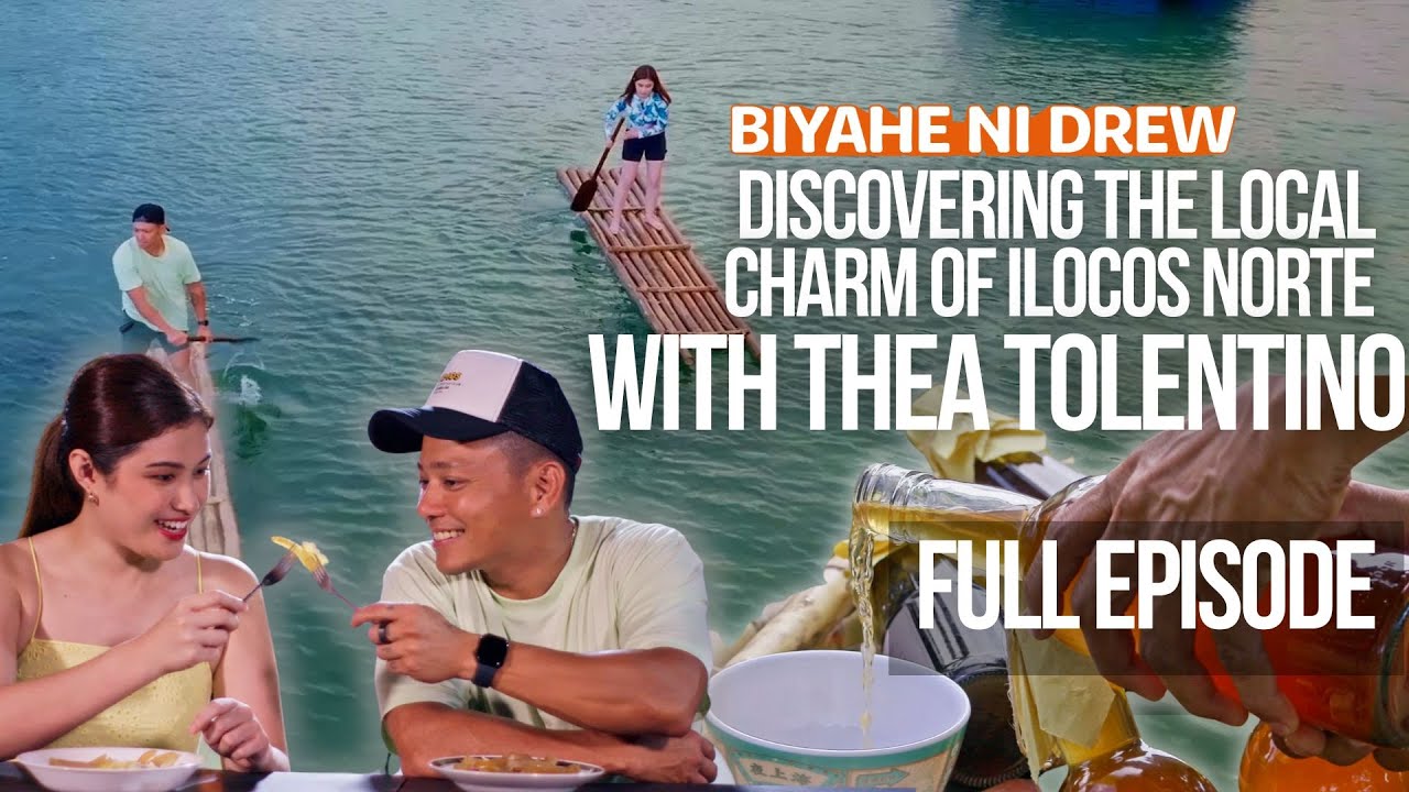 Discovering the Local Charm of Ilocos Norte with Thea Tolentino (Full Episode) | Biyahe Ni Drew