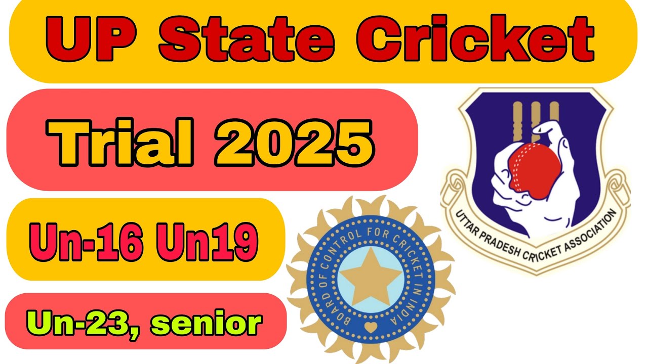 UP State Cricket Trials 2025 | Dates, Selection Process & Tips | UP Cricket Trial Selection Process