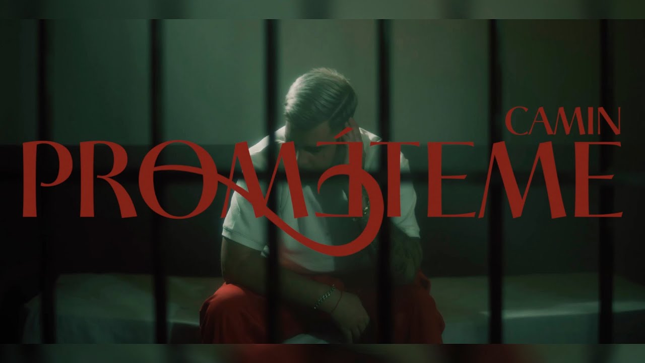 Camin - Prométeme (Videoclip Oficial)