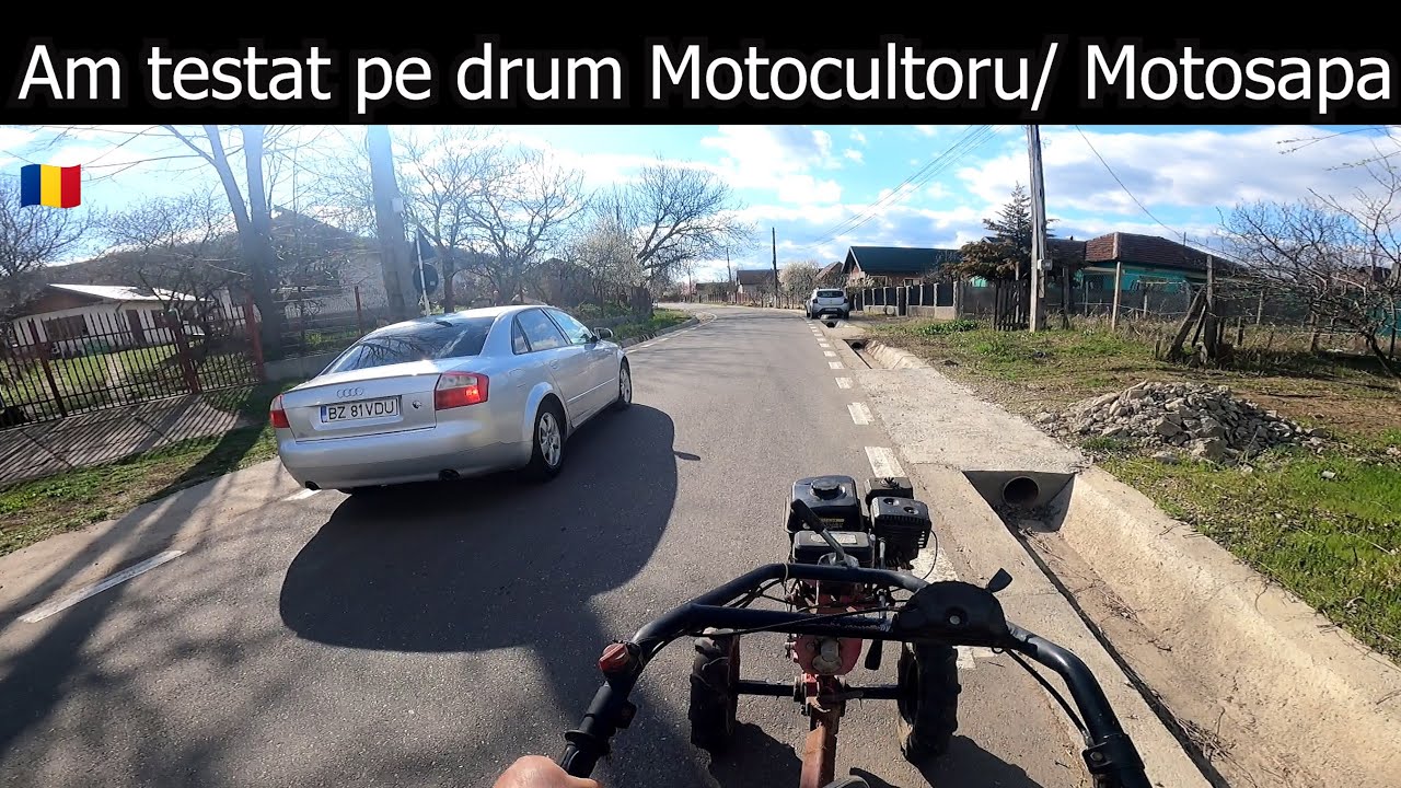 🔴  Azi am testat pe drum Motocultoru /Motosapa   !!!
