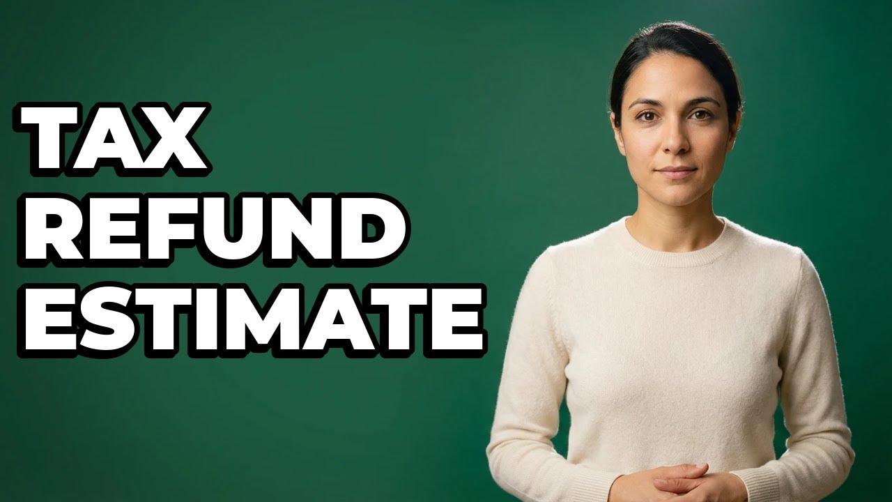 How Can I Estimate My Tax Refund Or Taxes Owed?