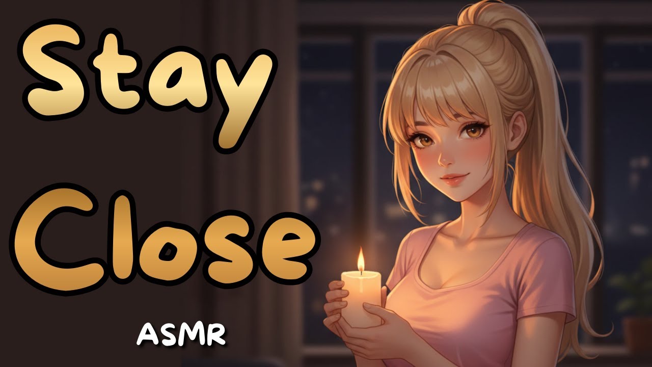 The Power Went Out...Stay With Me? ( ASMR F4M Candlelight Whisper Roleplay)